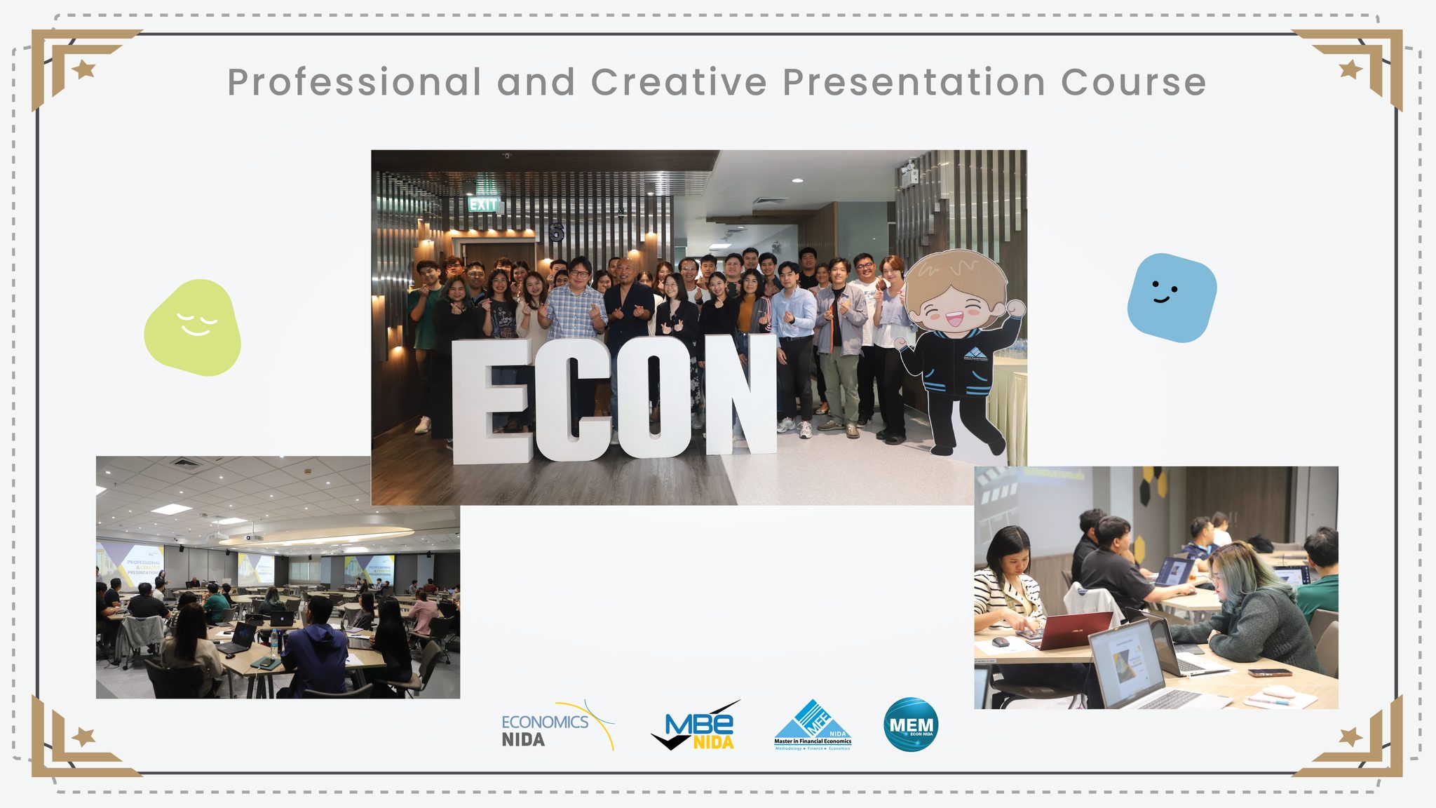 กิจกรรมการนำเสนออย่างมืออาชีพและสร้างสรรค์ (Professional and Creative Presentation) วันเสาร์ที่ 11 และวันอาทิตย์ที่ 12 มกราคม 2568 5 -