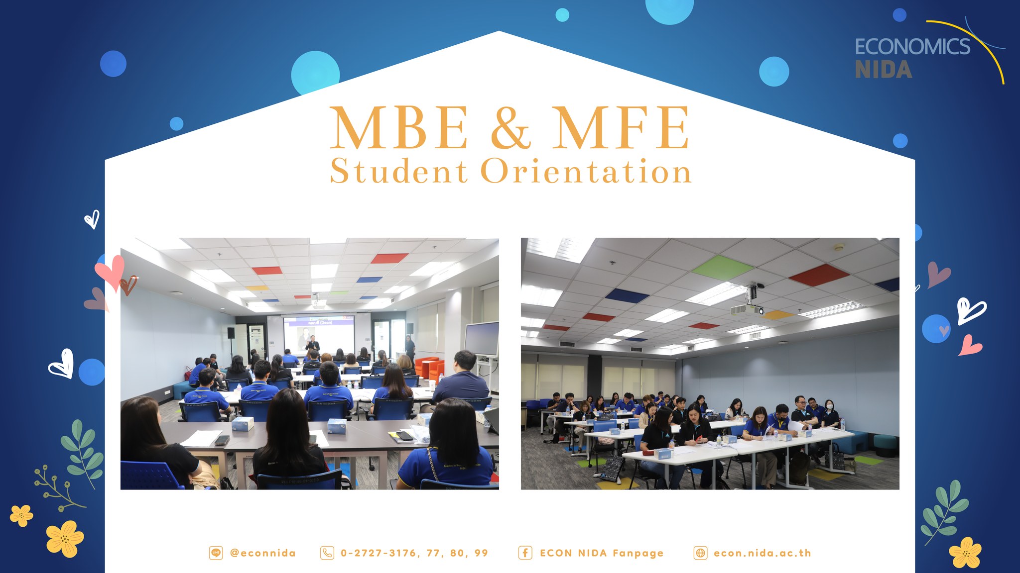 กิจกรรมปฐมนิเทศนักศึกษาภาคพิเศษ หลักสูตรเศรษฐศาสตรมหาบัณฑิต สาขาวิชาเศรษฐศาสตร์ธุรกิจ และ สาขาวิชาเศรษฐศาสตร์การเงิน วันที่ 9 สิงหาคม 2568 7 -